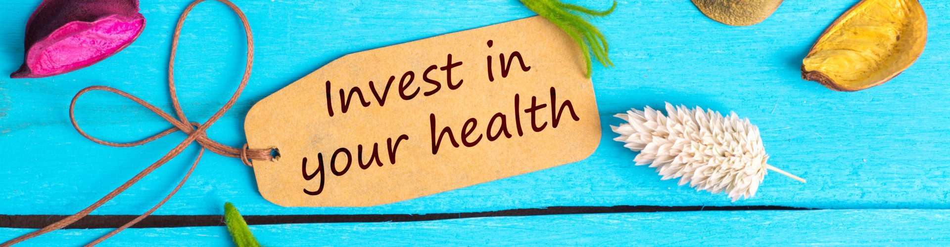 invest on your health